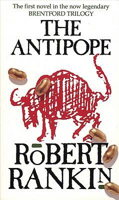 The Antipope by Robert Rankin