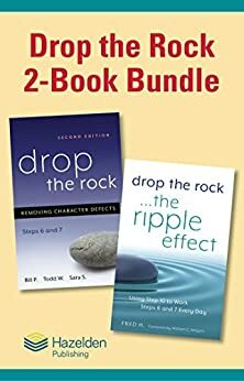 Drop the Rock: 2-Book Bundle: Drop the Rock, Second Edition and Drop the Rock, The Ripple Effect by Bill P.