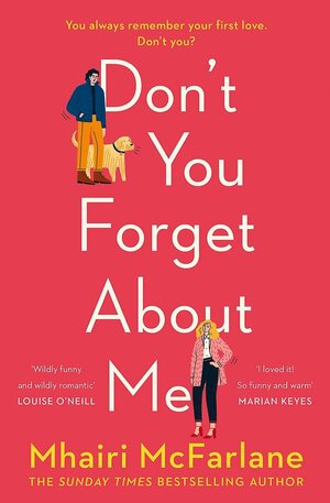 Don't You Forget About Me by Mhairi McFarlane