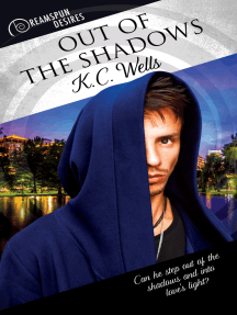 Out of the Shadows by K.C. Wells