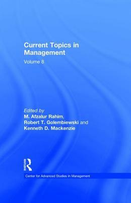 Current Topics in Management: Volume 8 by 