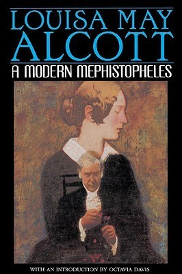 A Modern Mephistopheles by Louisa May Alcott