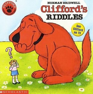 Clifford's Riddles by Norman Bridwell
