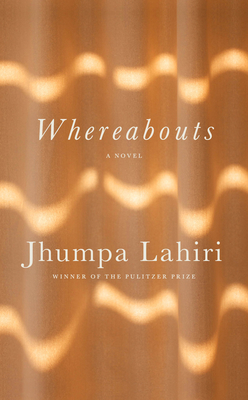 Whereabouts by Jhumpa Lahiri