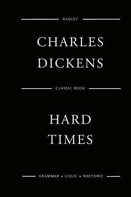 Hard Times by Charles Dickens