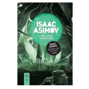 A csillagok, akár a por by Isaac Asimov