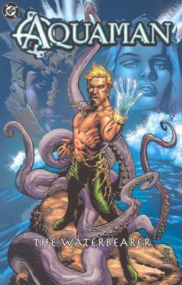 Aquaman: The Waterbearer by Yvel Guichet, Dennis Janke, Mark Propst, Rick Veitch, Sean Parsons, Norm Breyfogle, Dietrich Smith, Joshua Hood