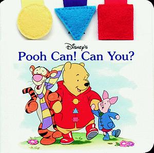 Pooh Can, Can You? by Disney Staff, Disney Press