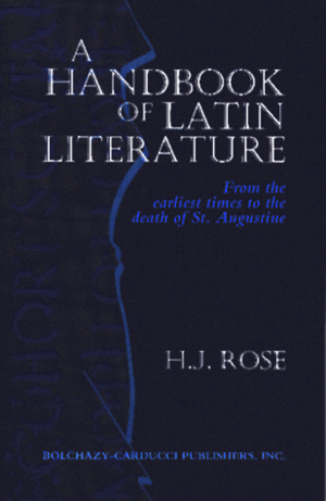 A Handbook of Latin Literature by Herbert J. Rose