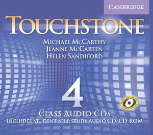 Touchstone Class Class Audio CDs 4 by Michael J. McCarthy, Jeanne McCarten, Helen Sandiford