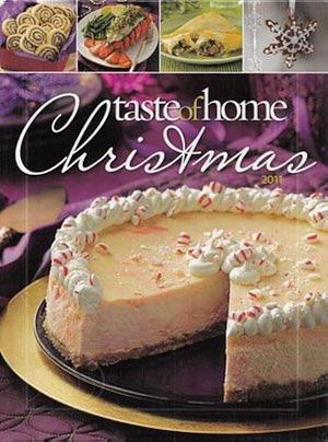Taste of Home Christmas 2011 by Janet Briggs, Taste of Home, Catherine Cassidy