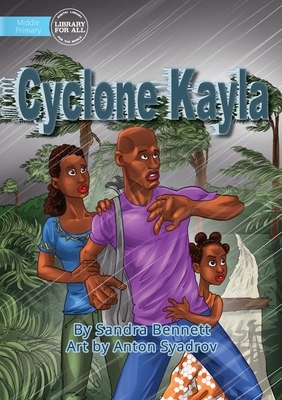 Cyclone Kayla by Sandra Bennett