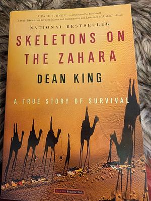 Skeletons on the Zahara by Dean King