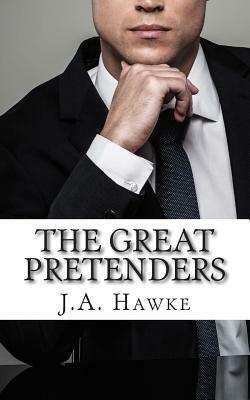 The Great Pretenders by J. A. Hawke