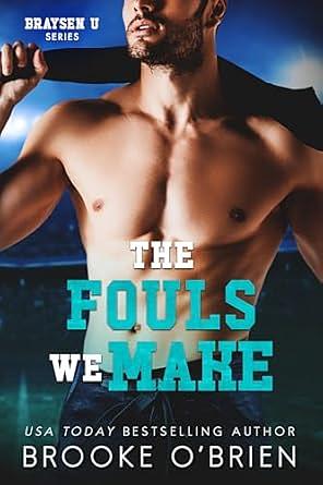 The Fouls We Make by Brooke O'Brien