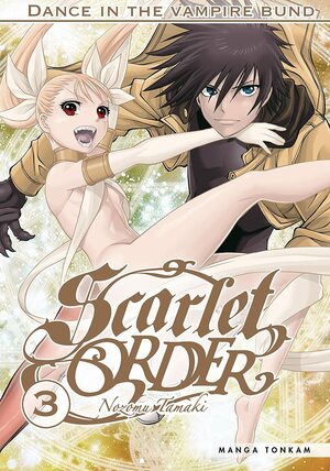 Dance in the Vampire Bund II: Scarlet Order, Vol. 3 by Nozomu Tamaki