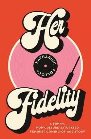 Her Fidelity by Katharine Pollock