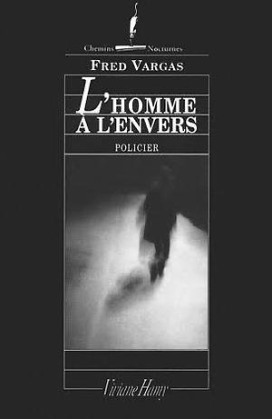 L'homme à l'envers by Fred Vargas