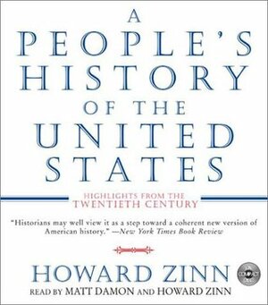 A People's History of the United States: Highlights from the Twentieth Century by Matt Damon, Howard Zinn