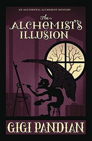 The Alchemist's Illusion by Gigi Pandian