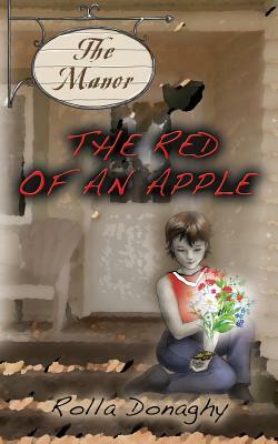 The Red of an Apple by Rolla Donaghy