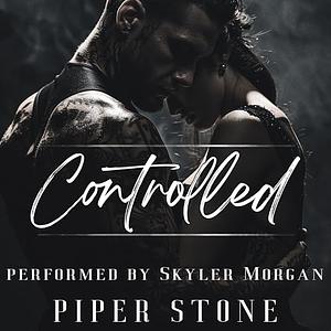 Controlled by Piper Stone