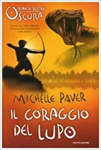 Il coraggio del Lupo by Michelle Paver