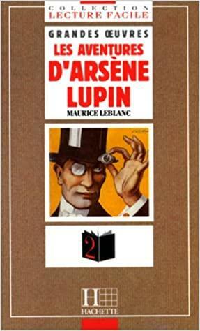 Les Aventures d'Arsène Lupin by Maurice Leblanc