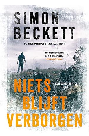 Niets blijft verborgen by Simon Beckett