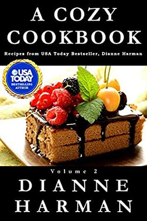 A Cozy Cookbook by Dianne Harman