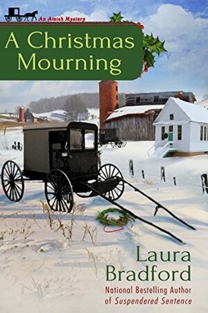 A Christmas Mourning by Laura Bradford