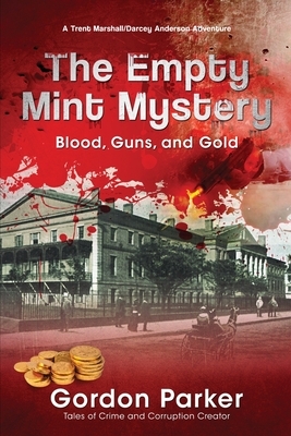 The Empty Mint Mystery by Gordon Parker