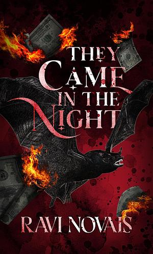 They Came in the Night by Ravi Novais