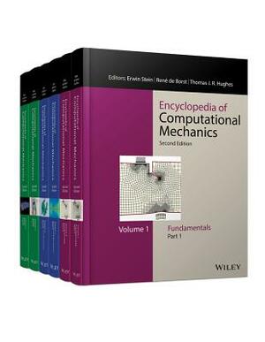 Encyclopedia of Computational Mechanics, 6 Volume Set by Erwin Stein, Thomas J. R. Hughes, René de Borst