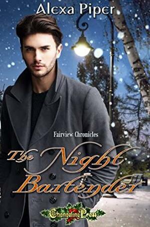 The Night Bartender by Alexa Piper