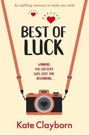 Best of Luck by Kate Clayborn