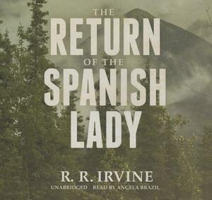 The Return of the Spanish Lady by R. R. Irvine