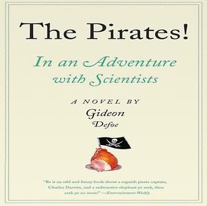 The Pirates! In an Adventure with Scientists by Gideon Defoe