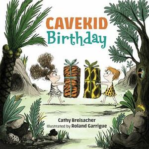 Cavekid Birthday by Cathy Breisacher