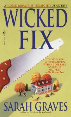 Wicked Fix by Sarah Graves