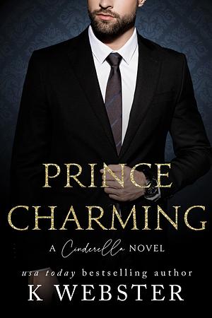 Prince Charming by K. Webster