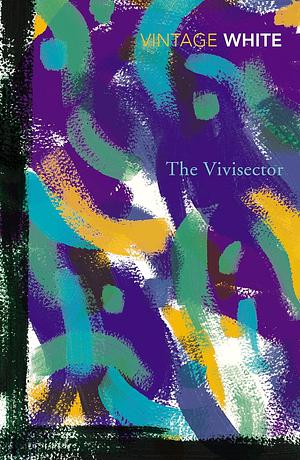 The Vivisector by Patrick White