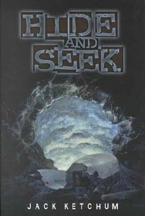 Hide and Seek by Jack Ketchum