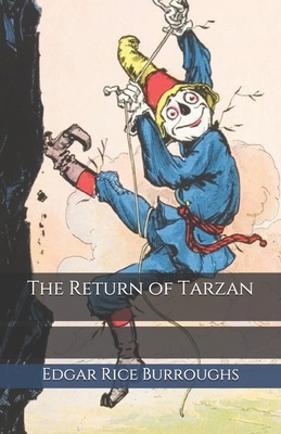 The Return of Tarzan by Edgar Rice Burroughs