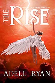 The Rise by Adell Ryan