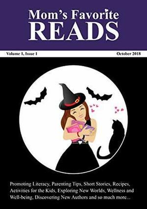 Mom's Favorite Reads eMagazine October 2018 by Denise McCabe, Goylake Publishing, Nicole Lavoie, Ronesa Aveela, Hannah Howe