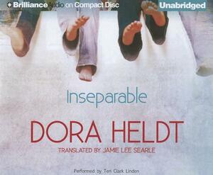 Inseparable by Dora Heldt