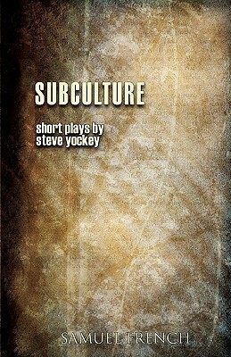 Subculture by Steve Yockey