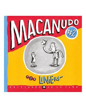 Macanudo: Número 2 by Liniers