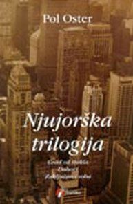 Njujorška trilogija by Ivana Đurić Paunović, Paul Auster, Svetlana Spaić, Zoran Paunović